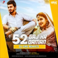 52 Gaj Ka Daman (Remix) DJ GRS JBP Mp3 Song